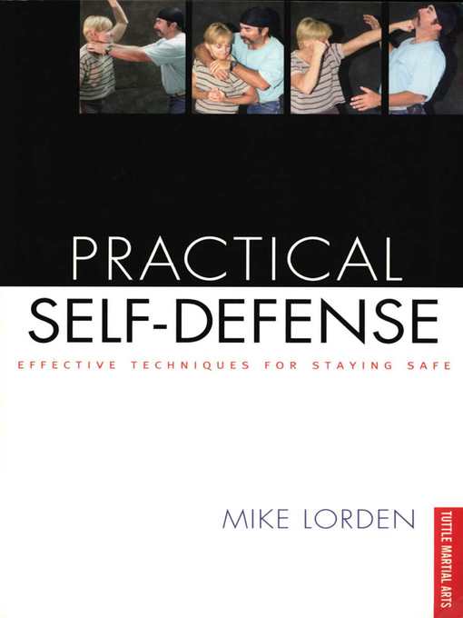 Title details for Practical Self-Defense by Mike Lorden - Available